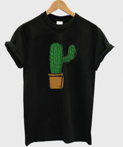 cactus in the pot t-shirt