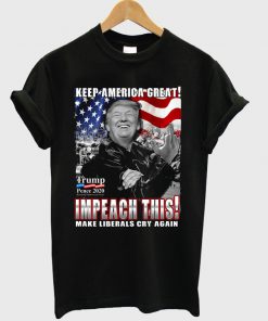 keep america great t-shirt