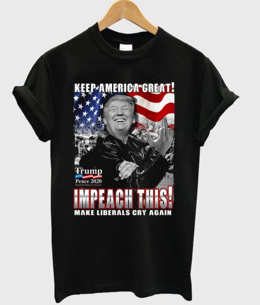 keep america great t-shirt