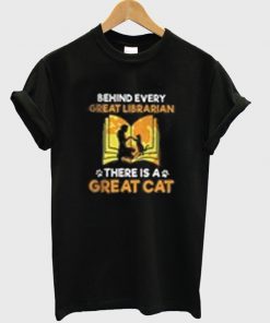 behind every great librarian t-shirt