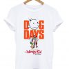dog days t-shirt