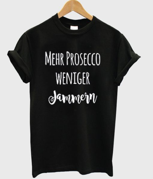 mehr prosecco t-shirt