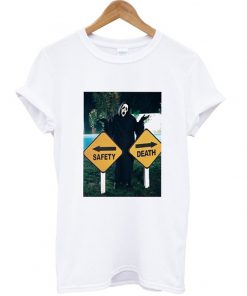 scream safety or death t-shirt