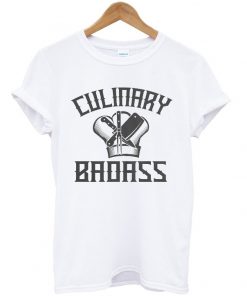 culinary baddas t-shirt