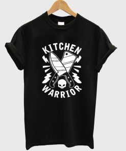 kitchen warrior t-shirt