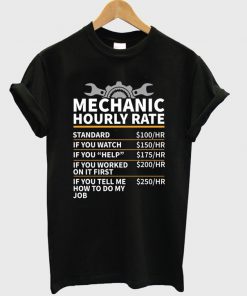 mechanic hourly rate t-shirt