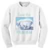 save the polar bear sweatshirt