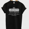 i'm a claim adjuster t-shirt