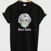 bea safe t-shirt