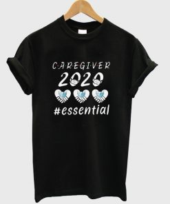 caregiver 2020 t-shirt