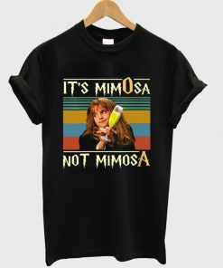 it's mimosa not mimosa t-shirt