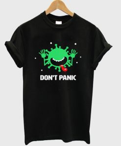 don't panic virus t-shirt