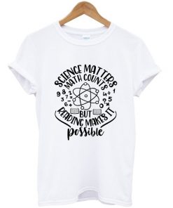 science matters math counts t-shirt