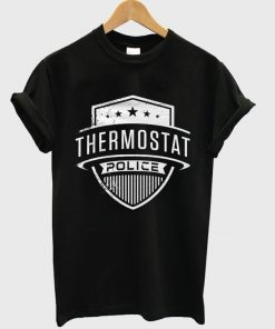 thermostat police t-shirt