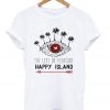 the life of pleasure happy island t-shirt
