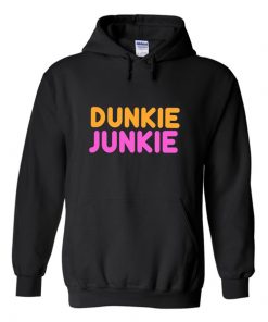 dunkie junkie hoodie