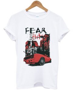 fear this car t-shirt