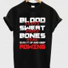 blood sweat bones t-shirt