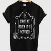 make me when it's october t-shirt