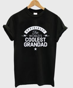 officially the world's coolest grandad t-shirt