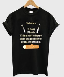 woodworking t-shirt