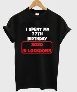 birthday lockdown t-shirt