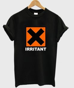 irritant t-shirt