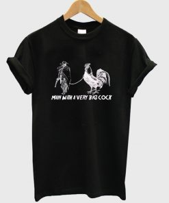 man with a very big cock t-shirt