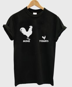 my cock your cock t-shirt