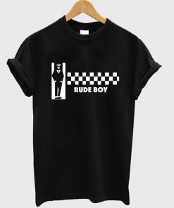 rude boy t-shirt