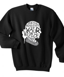 speak your mind sweatshirt