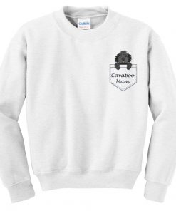 cavapoo mum sweatshirt