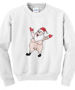 naked santa sweatshirt