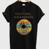 cultural awareness t-shirt