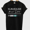 hit me with your best shot t-shirt