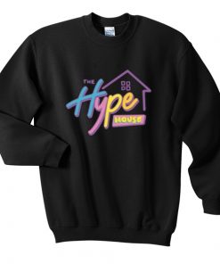 the hype house sweatshirt