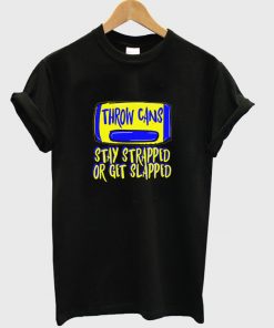 throw cans t-shirt