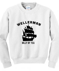 wellerman billy of tea sweatshirt