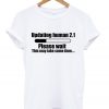 updating human 2.1 t-shirt