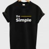 be simple t-shirt