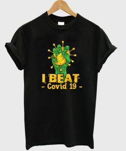 i beat covid 19 t-shirt