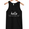 hello from the other side tank top