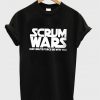 scrum wars t-shirt