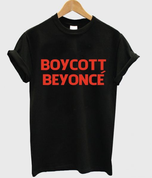 boycott beyonce t-shirt