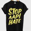 stop aapi hate t-shirt