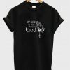My God Is An Awesome God Shirt
