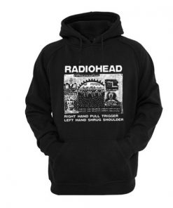 Radiohead Right Hand Pull Trigger Left Hand Shrug Shoulder Hoodie