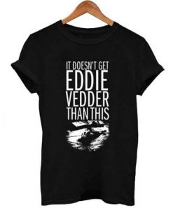 eddie vedder T Shirt