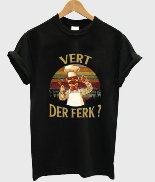 vert derk ferk t-shirt