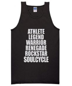 Athlete Legend Warrior Renegade Rockstar Soulcycle Tank top